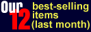 Top Twelve Best Selling Items!